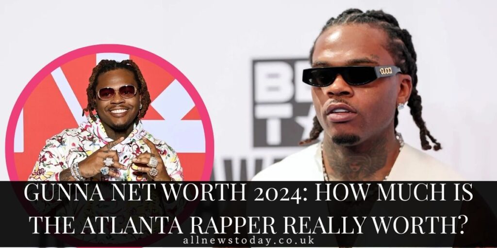 Gunna net worth